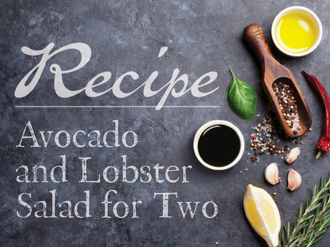 Avocado and Lobster Salad for Two