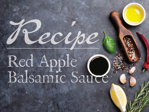 Red Apple Balsamic Sauce