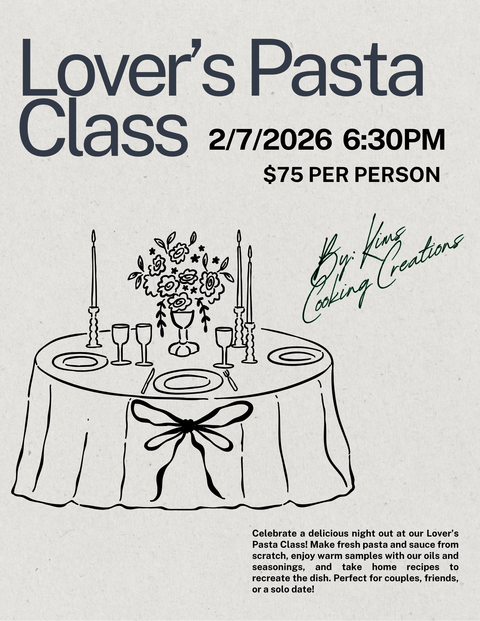 Lovers Pasta Class- February 7th